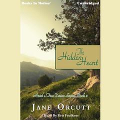 The Hidden Heart Audiobook, by Jane Orcutt