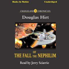 The Fall of the Nephilim Audiobook, by Douglas Hirt