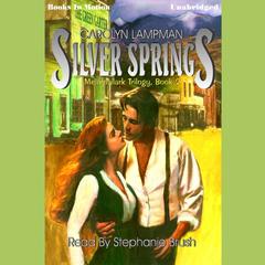 Silver Springs Audiobook, by Carolyn Lampman