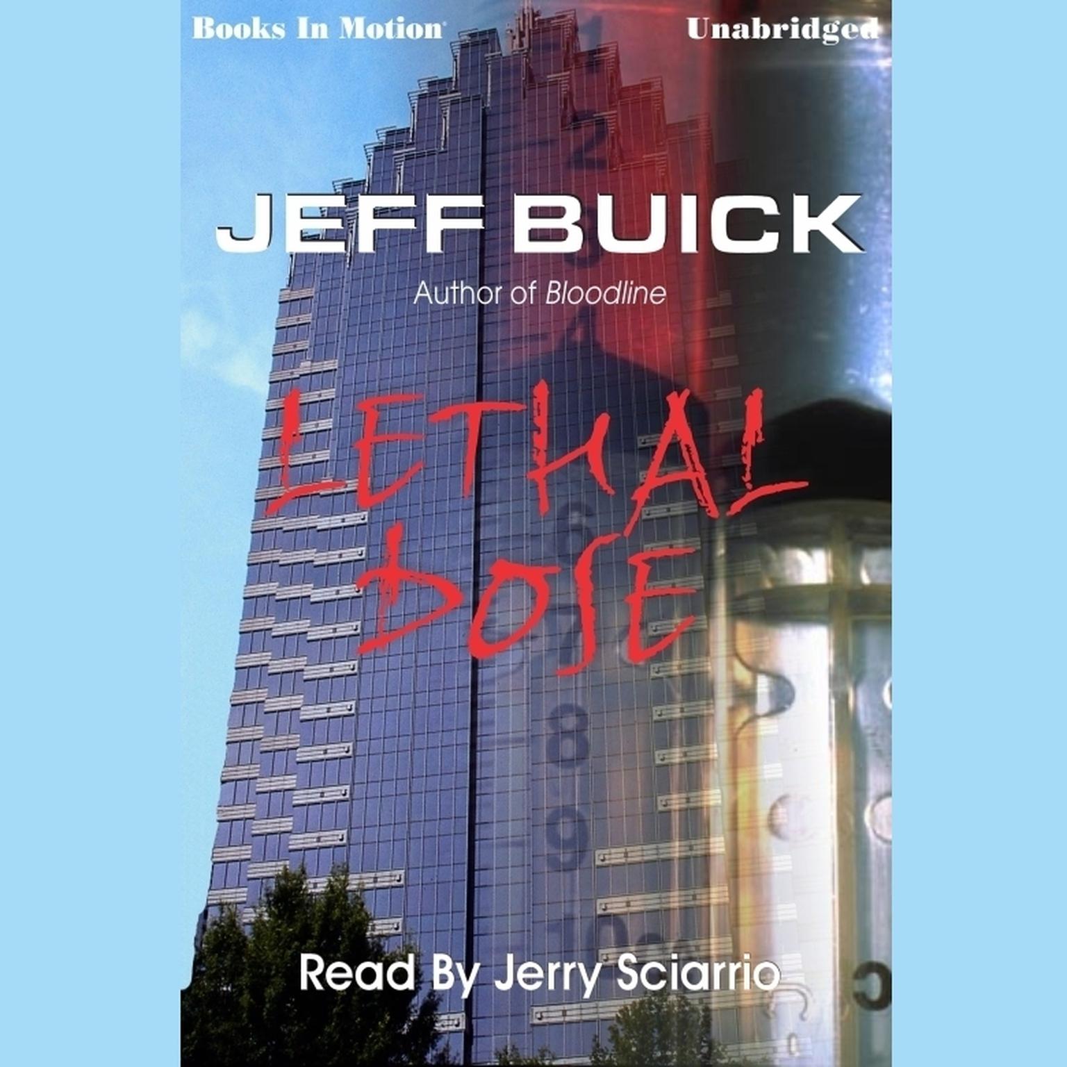 Lethal Dose Audiobook, by Jeff Buick
