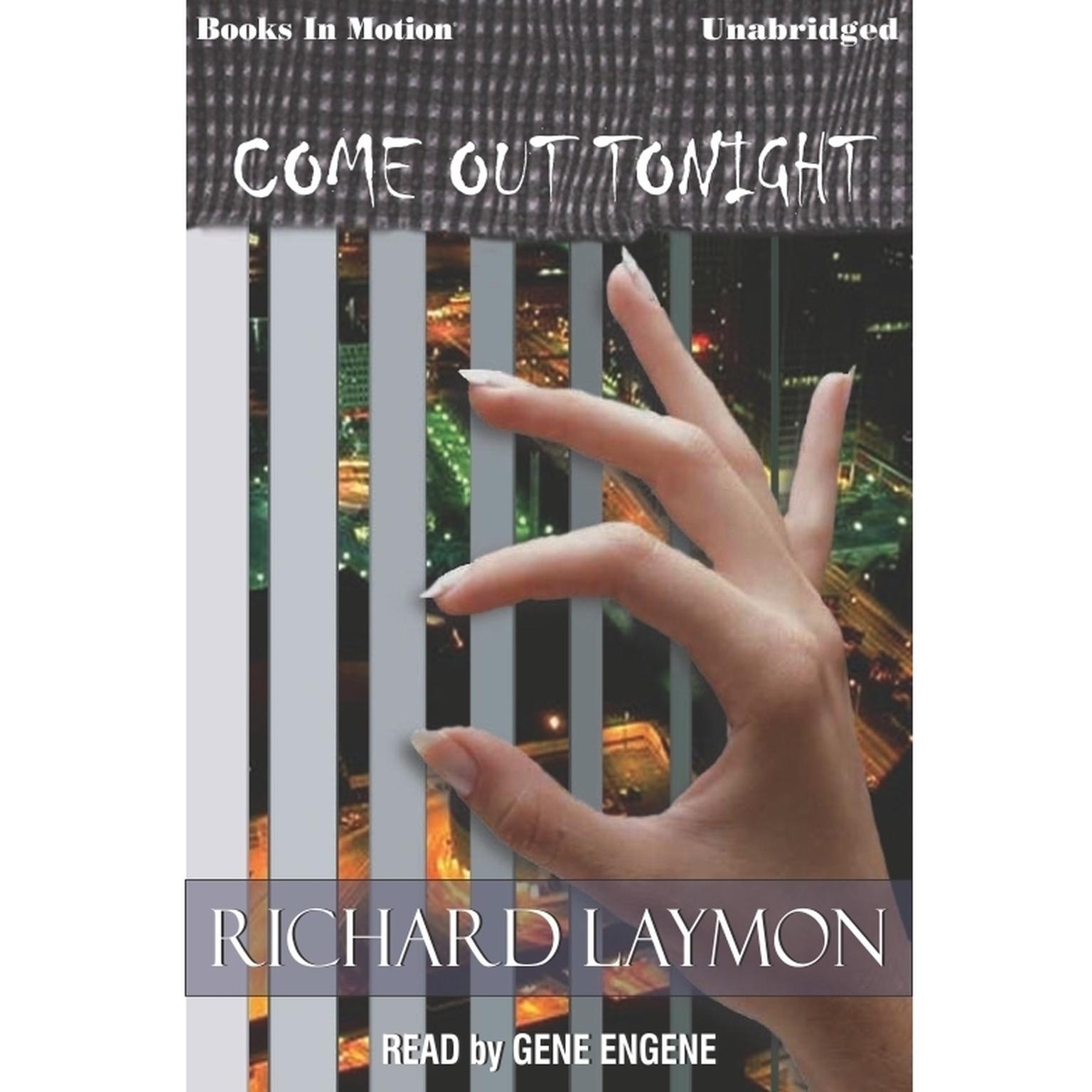 Come Out Tonight Audiobook, by Richard Laymon