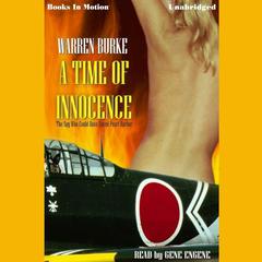 A Time Of Innocence Audiobook, by Warren Burke