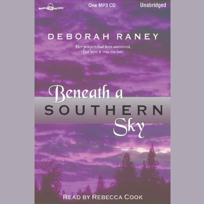 Beneath a Southern Sky Audiobook, by Deborah Raney