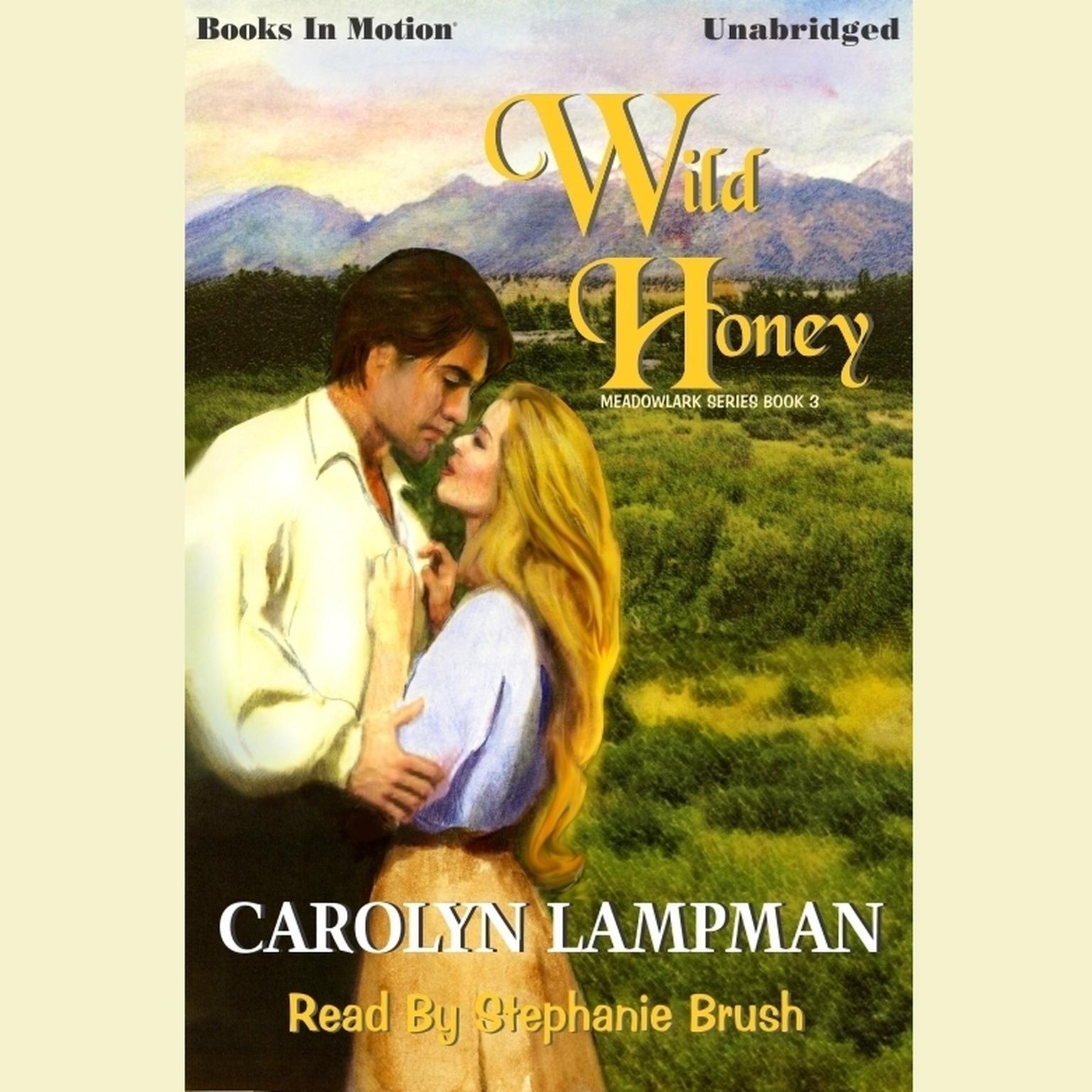 Wild Honey Audiobook, by Carolyn Lampman