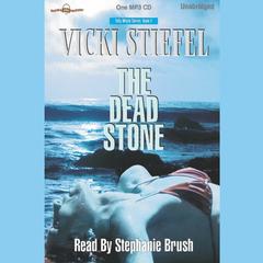 The Dead Stone Audiobook, by Vicki Stiefel