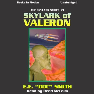Skylark Of Valeron Audiobook, by E.E. 'Doc' Smith