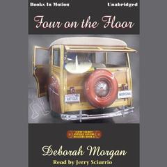 Four On The Floor Audiobook, by Deborah Morgan