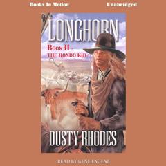 Longhorn, The Hondo Kid Audiobook, by 
