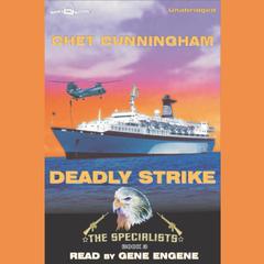 Deadly Strike Audiobook, by Chet Cunningham