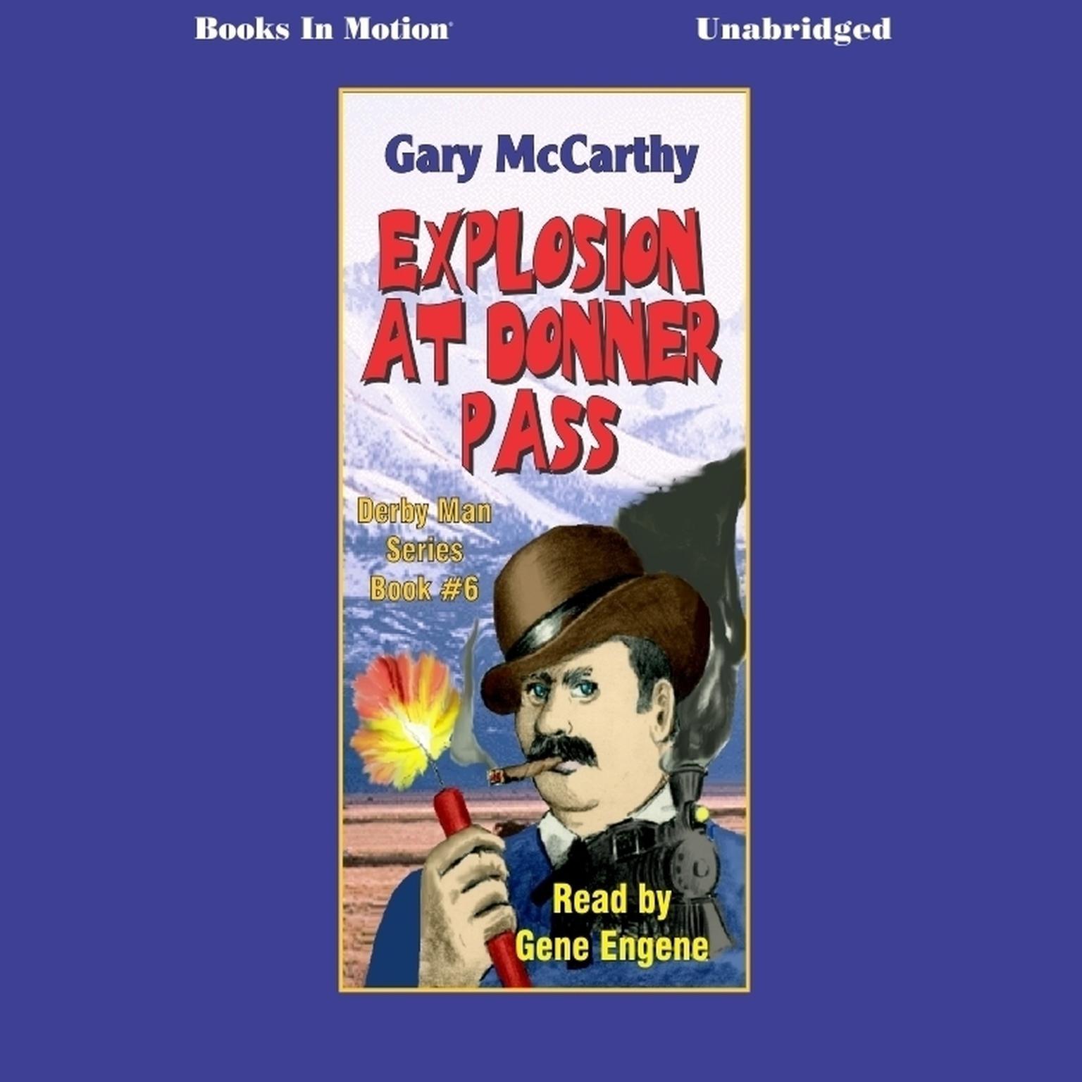 Explosion At Donner Pass Audiobook, by Gary McCarthy