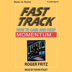 Fast Track Audiobook, by Roger Fritz