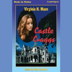 Castle Craggs Audiobook, by Virginia Maas
