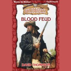 Blood Feud Audiobook, by David Thompson