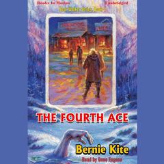 The Fourth Ace Audiobook, by Bernie Kite
