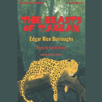 The Beasts Of Tarzan Audiobook, by Edgar Rice Burroughs