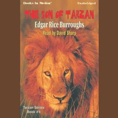 The Son of Tarzan Audiobook, by Edgar Rice Burroughs