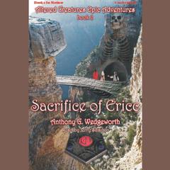 Sacrifice Of Ericc Audiobook, by Anthony G. Wedgeworth