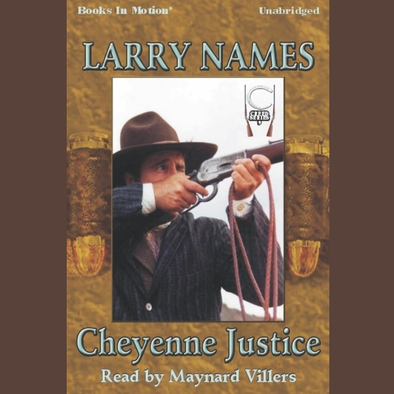 Cheyenne Justice Audiobook, by Larry Names