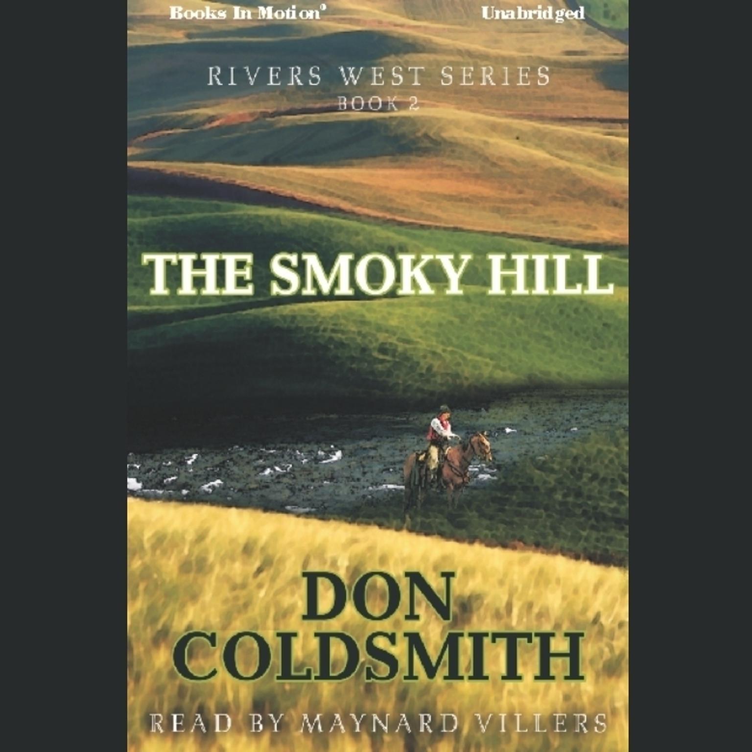 The Smoky Hill Audiobook, by Don Coldsmith
