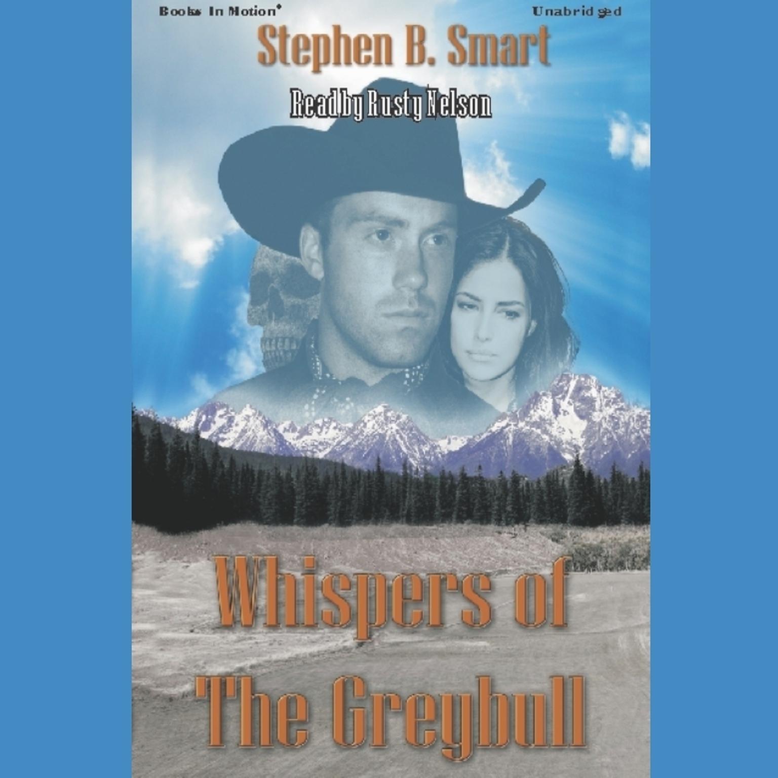 Whispers Of The Greybull Audiobook, by Stephen B. Smart