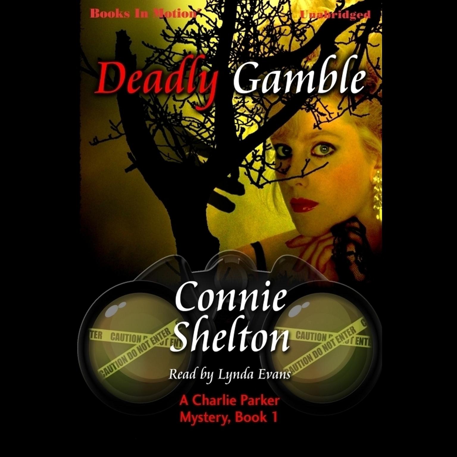 Deadly Gamble Audiobook, by Connie Shelton
