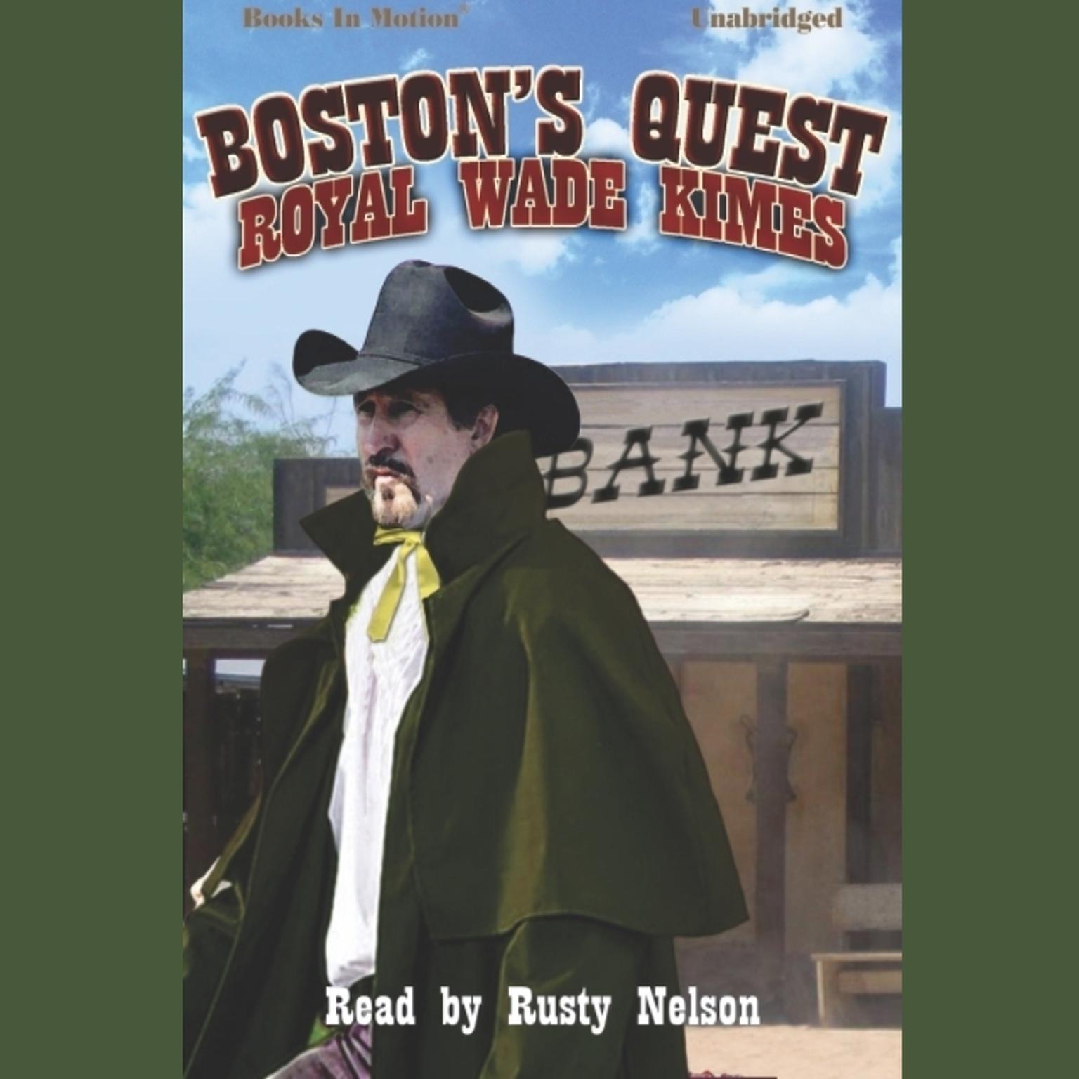 Bostons Quest Audiobook, by Royal Wade Kimes
