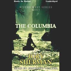 The Columbia Audiobook, by Jory Sherman