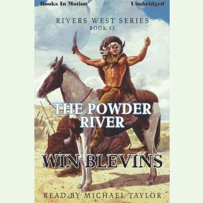 The Powder River Audiobook, by Win Blevins