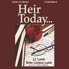 Heir Today Audiobook, by J. J. Lamb