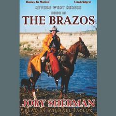 The Brazos Audiobook, by Jory Sherman