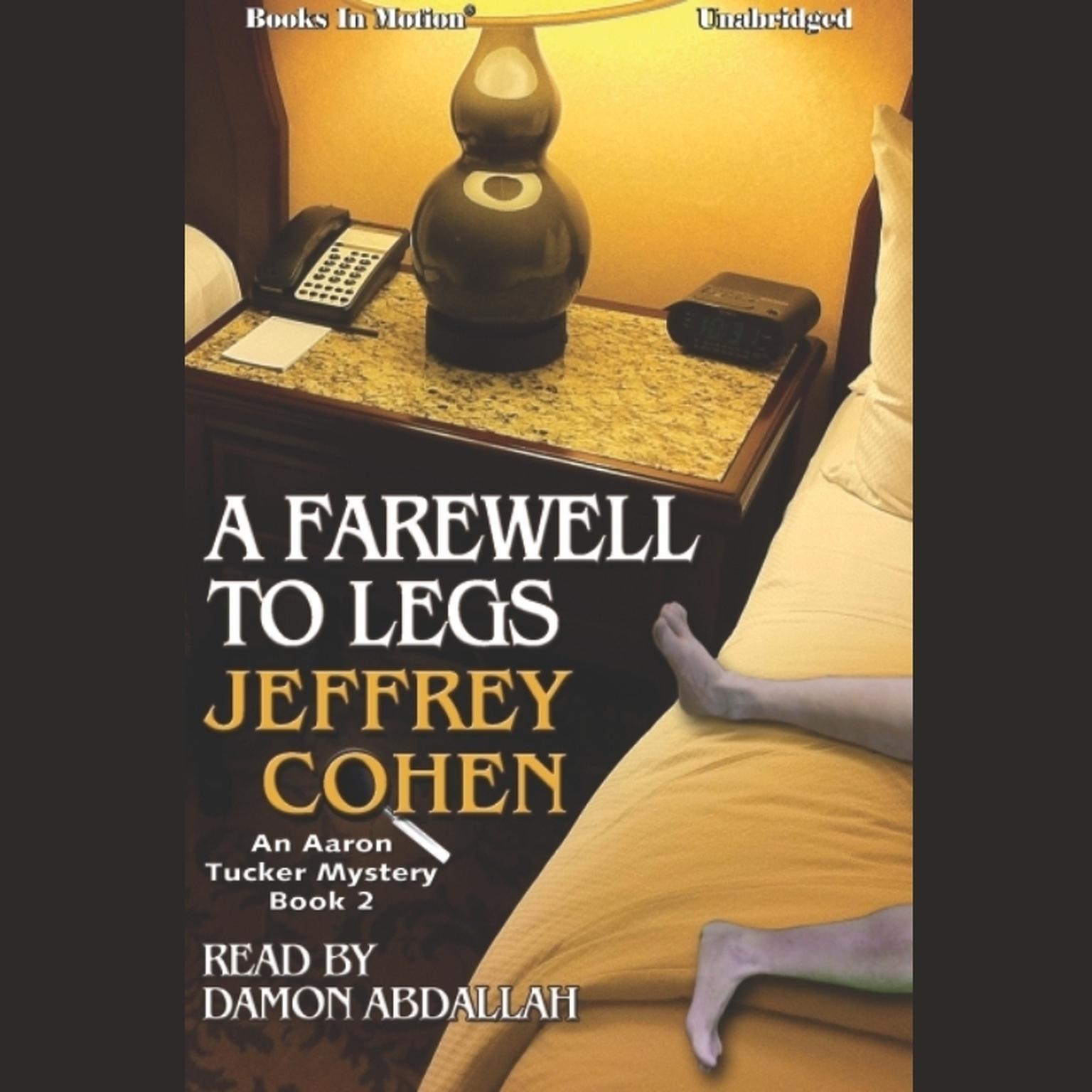 A Farewell To Legs Audiobook, by Jeffery Cohen