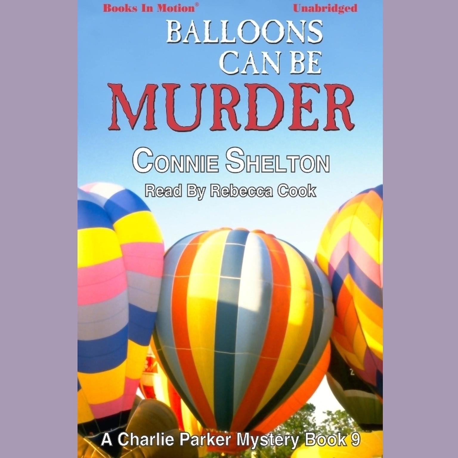 Balloons Can Be Murder Audiobook, by Connie Shelton