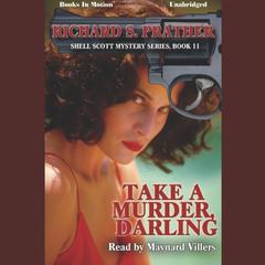 Take A Murder Darling Audiobook, by Richard S Prather