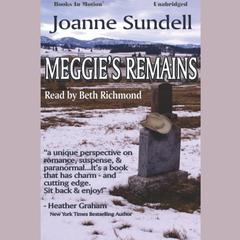 Meggies Remains Audiobook, by Joanne Sundell
