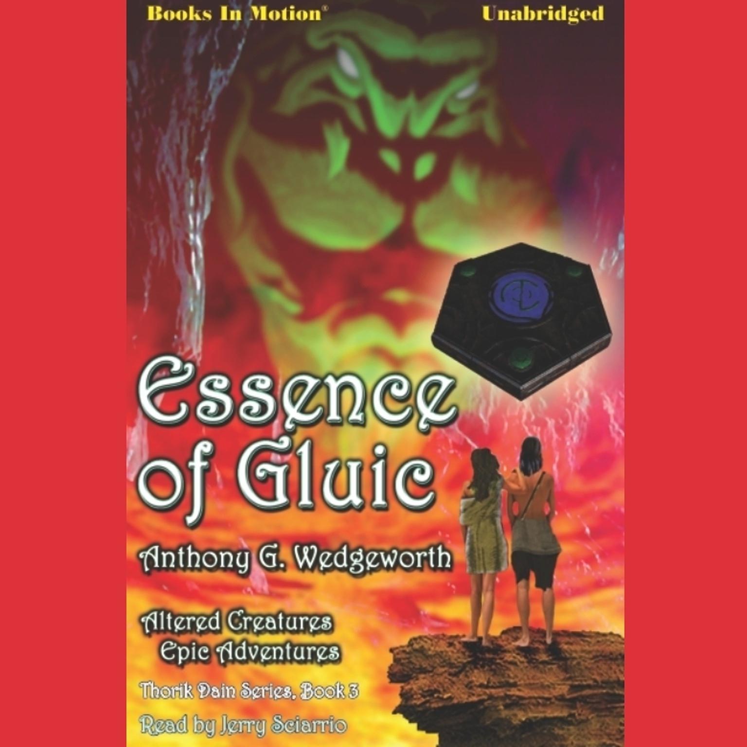 Essence of Gluic Audiobook, by Anthony G. Wedgeworth