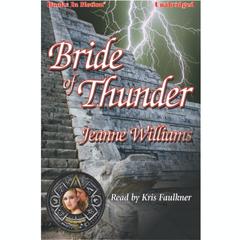 Bride of Thunder Audiobook, by Jeanne Williams