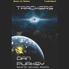 Trackers Audiobook, by Dan Purkey