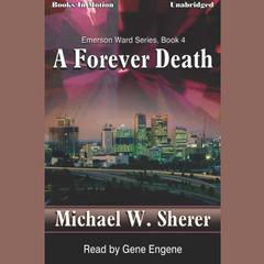 A Forever Death Audiobook, by Michael Sherer