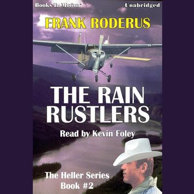 The Rain Rustlers Audiobook, by Frank Roderus