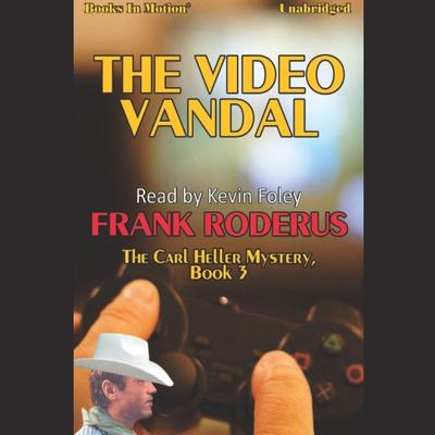 The Video Vandal Audiobook, by Frank Roderus