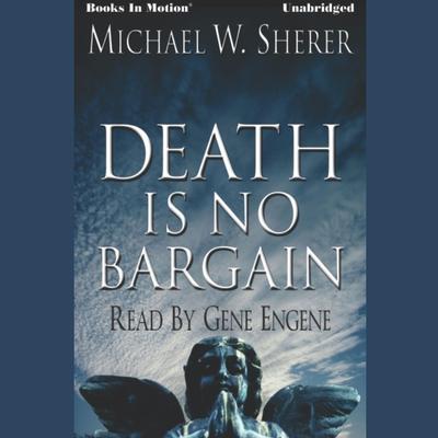 Death Is No Bargain Audiobook, by Michael W. Sherer