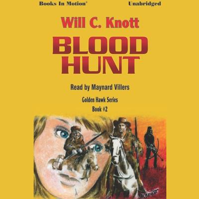 Blood Hunt Audiobook, by Will C Knott