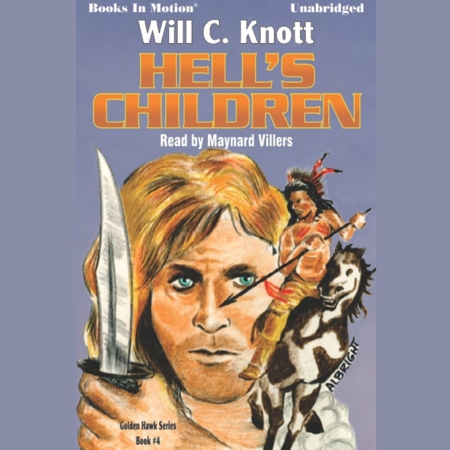 Hells Children Audiobook, by Will C Knott