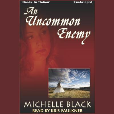 An Uncommon Enemy Audiobook, by Michelle Black