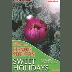 Sweet Holidays Audiobook, by Connie Shelton
