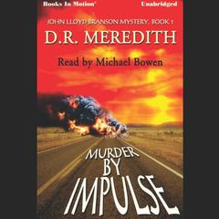 Murder By Impulse Audiobook, by D.R. Meredith