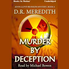 Murder By Deception Audiobook, by D.R. Meredith