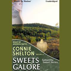 Sweets Galore Audiobook, by Connie Shelton