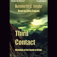 Third Contact Audiobook, by Kenneth E. Ingle