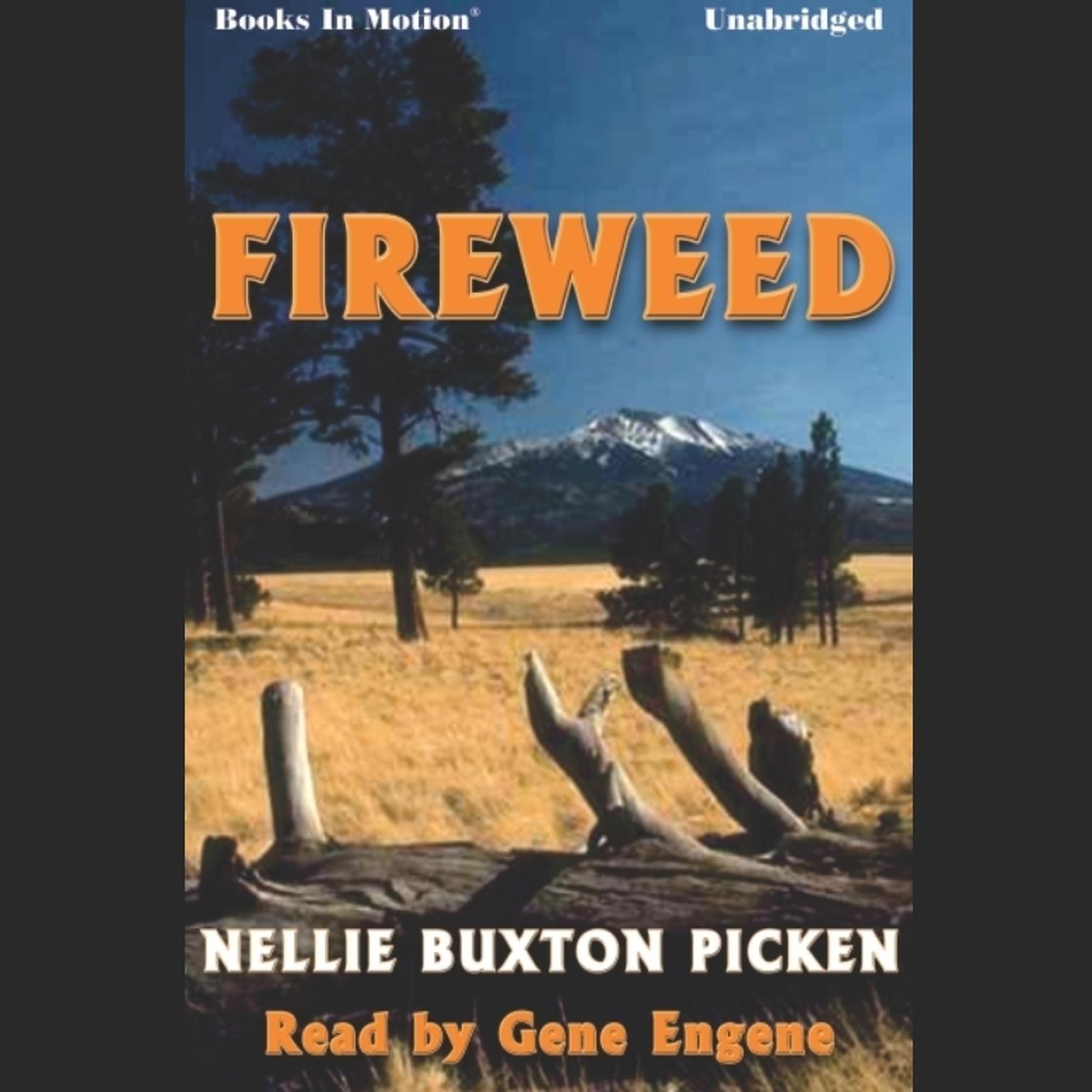 Fireweed Audiobook, by Nellie Buxton Picken